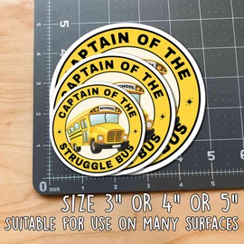 ZANEMIRU School Bus Stickers Captain of The Struggle Bus Colors Vinyl Sticker, Weather-Resistant Sticker for Water Bottles, Laptop, Window, Car Size 3""