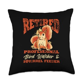 Retired Professional Bird Watcher And Squirrel Feeder Throw Pillow