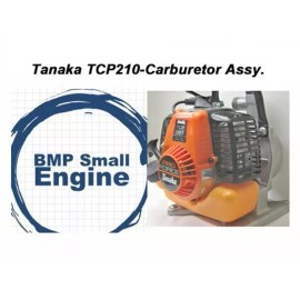 BMP Carburetor Carb Assy. For Tanaka Pro Force TCP210 Water Pump Part# 6690629