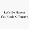 Im Offensive Bumper Sticker Vinyl Decal 5 inches