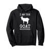 Goat Whisperer Hoodie Funny Homesteading Farmer Gift