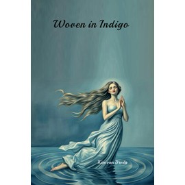 WOVEN IN INDIGO: A Collection of Poems