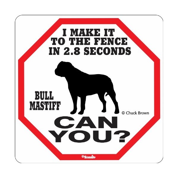 Bullmastiff 2.8 Seconds Sign