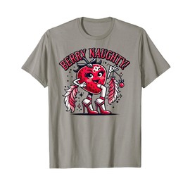 Berry Naughty! Funny Strawberry T-Shirt