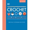 Crochet: Over 130 Techniques and Stitches