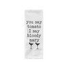 You Say Tomato I Say Bloody Mary Tea Towel