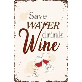 30 x 20 cm Tin Sign - Funny Saying - Save Water Drink Wine