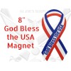 New Single God Bless the USA 8" Ribbon Auto Magnets