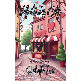 Valentine's Café: A Novella