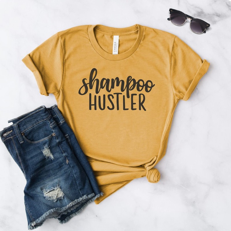 Hair Stylist Shirt - Hair Stylist Gift - Shampoo Hustler