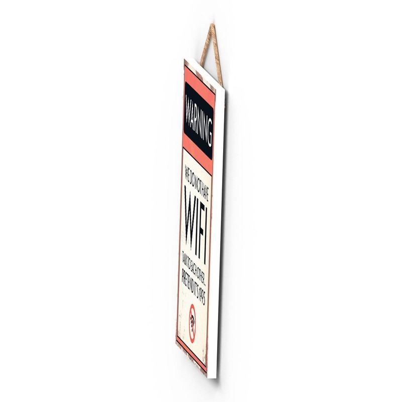 Global Designs Warning No Wifi Typography Sign Printed Onto A