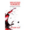 Reckless Romance: Hypnagogic Love Poems