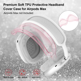 Aircawin for AirPods Max Case Headband Case Cover,Clear Headband Cover Protector,Soft TPU No-Yellow Sweatproof Washable Cushion/Top Pad Protector Sleeve Cover for Airpods Max Accessories-Pink