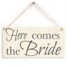 Here Comes The Bride - Wooden Wedding Sign