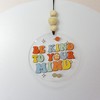 Talataca Be Kind to Your Mind 2D Flat Car Ornament