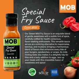 MOB Sauce Sweet Mild Special Fry Sauce – Sweet & Spicy, Plant-Based Condiment for Burgers & More that’s Vegan, Gluten-Free, Keto-Friendly with Natural Ingredients Free of Preservatives – 9 fl oz