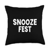 Snooze Fest Throw Pillow, 18x18, Multicolor