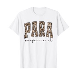 Leopard Paraprofessional Back To School Para Squad Teacher T-Shirt