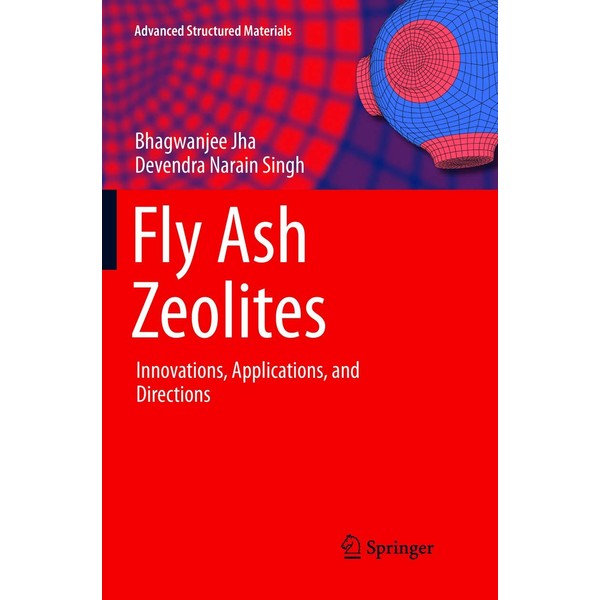 Fly Ash Zeolites: Innovations, Applications, and Directions