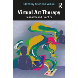 Virtual Art Therapy: Research and Practice
