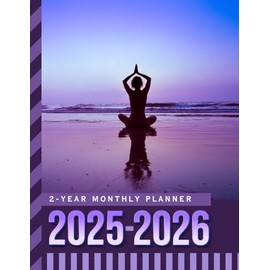 2-Year Monthly Planner 2025-2026: 8.5x11 Dated Organizer With 100 Blank College-Ruled Paper Combo / 24-Month Schedule Gift / Yoga Lover On Beach - Purple Theme Cover