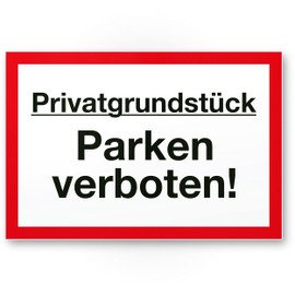 Komma Security Privatgrundstück – Parken Verboten Sign, Parking Prohibition Sign, Prohibited Parking Sign, Parking Prohibition Sign, Parking Prohibition Sign, Notice Parked Vehicles