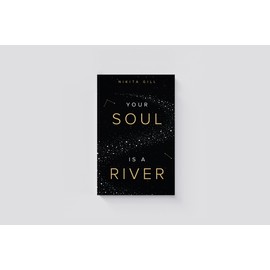 Your Soul Is A River