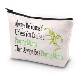 JYTAPP Praying Mantis Gifts Always Be Yourself Unless You Can Be a Praying Mantis Cosmetic Bag Mantis Lover Zipper Bag Entomologist Survival Kit