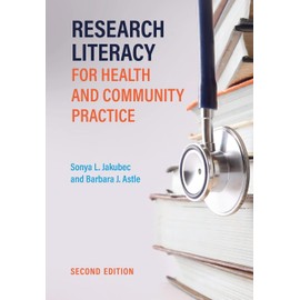Research Literacy for Health and Community Practice, Second Edition