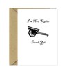Funny Monty Python Birthday Card - I'm Not Dead Yet!