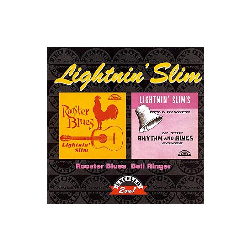 Rooster Blues/Lightnin' Slim' Bell Ringer