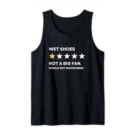 Wet Shoes One Star Not a Big Fan, Wouldn't Recommend Tank Top