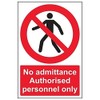 V Safety No Admittance Authorised Personnel Only Pedestrian Sign -
