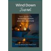 Wind Down Journal: Your Guide to Winding Down and Relaxation