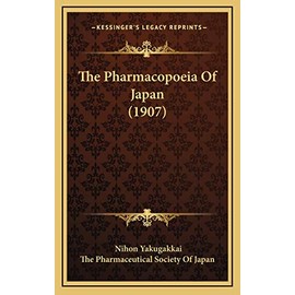 The Pharmacopoeia Of Japan (1907)