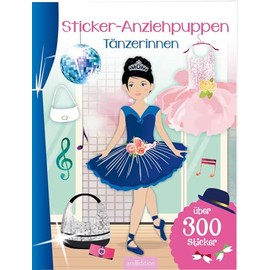 Sticker-Anziehpuppen – Tänzerinnen: Über 300 Sticker | Coole Styles für Modefans ab 5 Jahren
