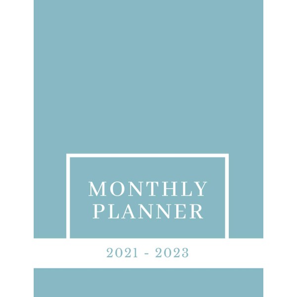 2021-2023 Monthly Planner: 3 Year Monthly Planner | 36 Months
