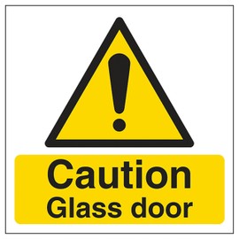 V Safety Caution - Glass Door 150 x 150 mm - 2mm Rigid Plastic Safety Sign