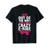 Electric Bike Cycling Biker Crazy E-Bike Lady T-Shirt