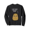I Don't Know I'm Just A Potato Funny Potato Lover
