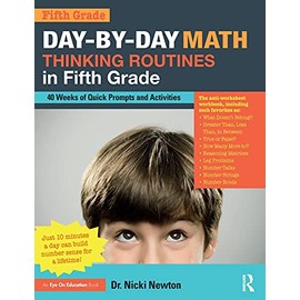 Day-by-Day Math Thinking Routines in Fifth Grade: 40 Weeks of Quick Prompts and Activities
