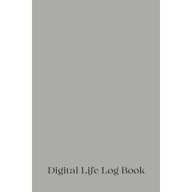 Digital Life Log Book: Offline Password Keeper & Emergency Organizer (5-Year Edition): Clearly Record and Securely Store Your Essential Information Offline