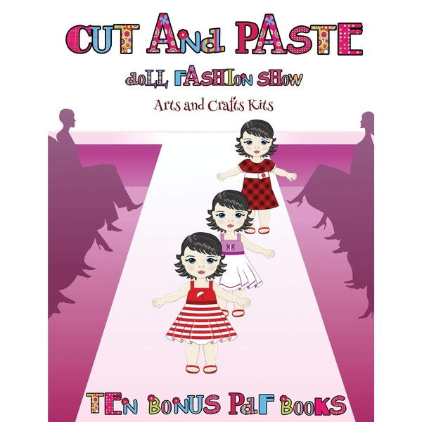 Arts and Crafts Kits (Cut and Paste Doll Fashion Show):