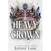 Heavy Crown (Brutal Birthright, 6)