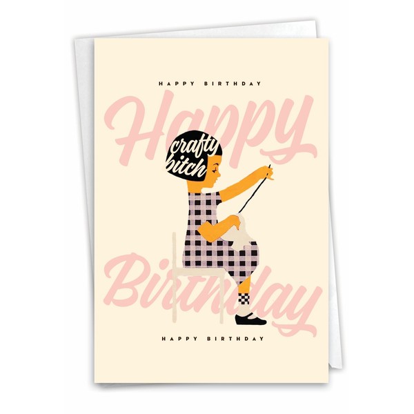 NobleWorks - 1 Vintage Birthday Greeting Card with Envelope - Retro Colorful Creative Girl, Needle Sewing, Artist Crafter - Crafty B-tch C9312BDG