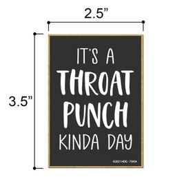 Honey Dew Gifts, It's a Throat Punch Kinda Day, 2.5 Inches by 3.5 Inches, Funny Fridge, Locker Decorations, Refrigerator Magnets, Fridge Magnets, Decorative Magnets, Funny Magnets, Sayings Magnets
