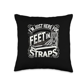 I'm Just Here Feet in Straps Pilates Yoga Fitness Lovers Throw Pillow