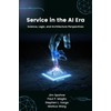 Service in the AI Era: Science, Logic, and Architecture Perspectives