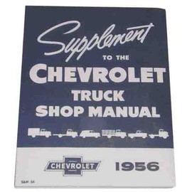 1956 Chevy Truck Shop Manual Supplement