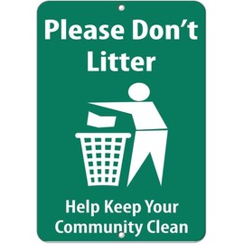 Cuarevw New Metal Sign Aluminum Sign Please Don't Litter Help Keep Your Community Clean Plaque for Yard Garage Driveway House Fence for Outdoor & Indoor 8x6 Inch